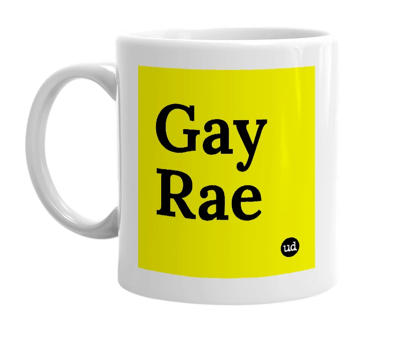 White mug with 'Gay Rae' in bold black letters
