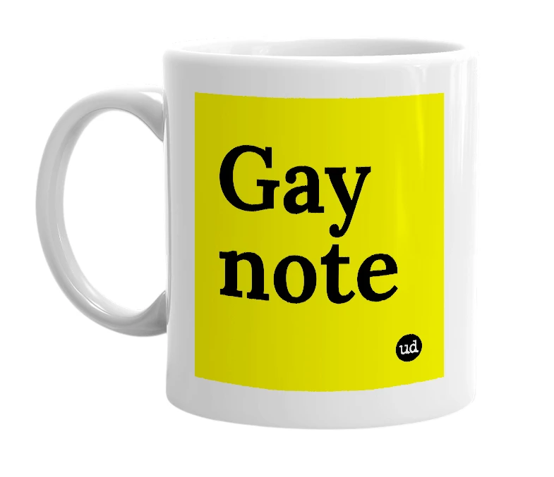 White mug with 'Gay note' in bold black letters