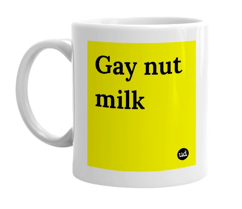 White mug with 'Gay nut milk' in bold black letters