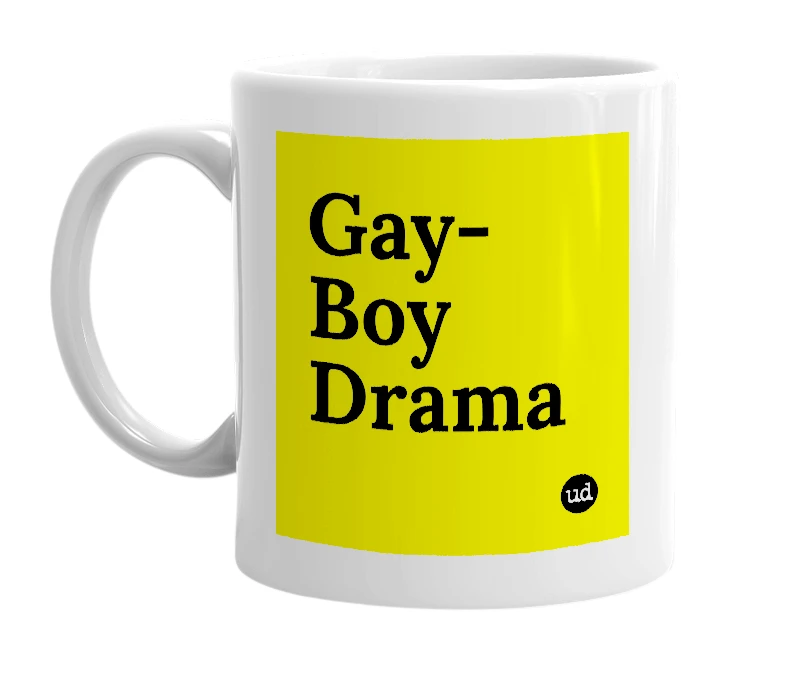 White mug with 'Gay-Boy Drama' in bold black letters