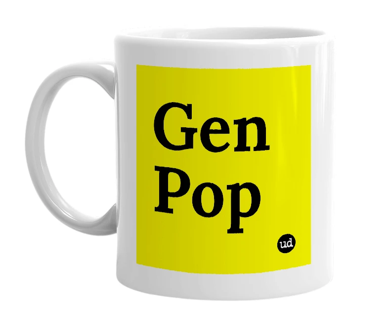 White mug with 'Gen Pop' in bold black letters