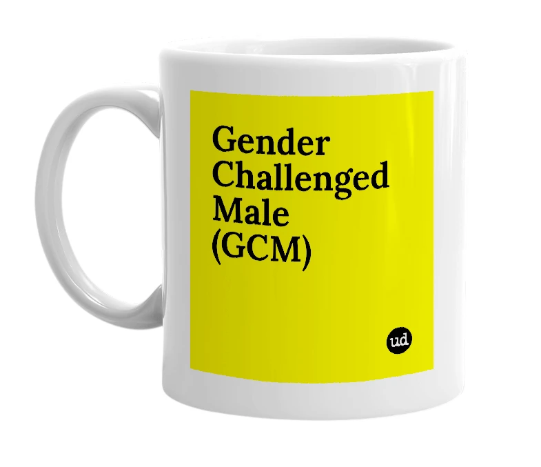 White mug with 'Gender Challenged Male (GCM)' in bold black letters