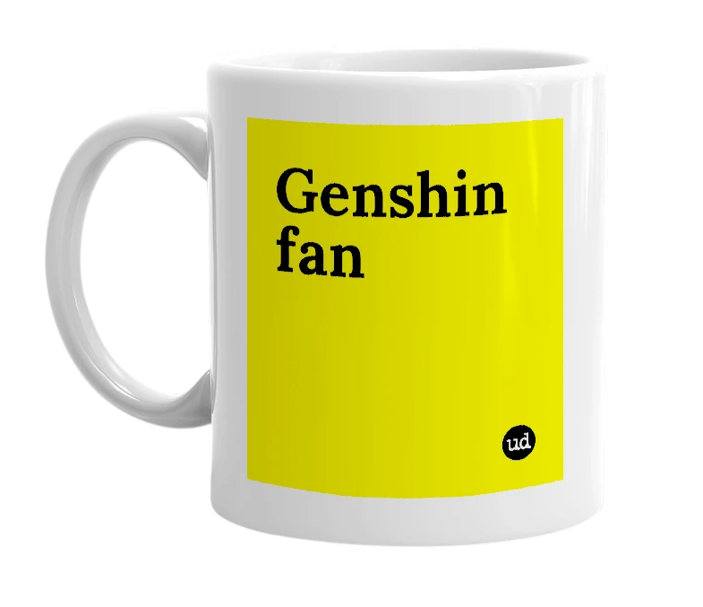 White mug with 'Genshin fan' in bold black letters