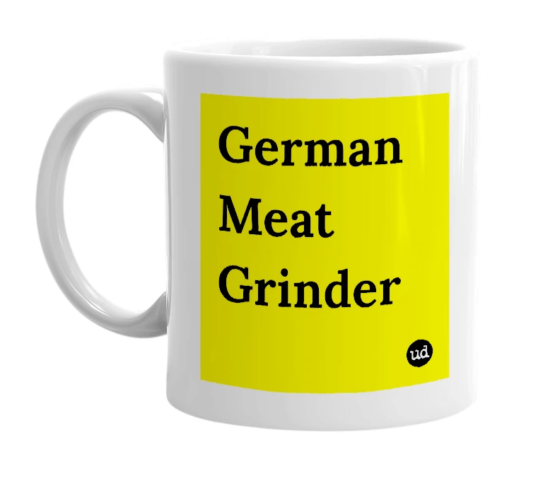 White mug with 'German Meat Grinder' in bold black letters