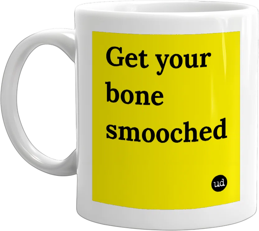 Get your bone smooched front