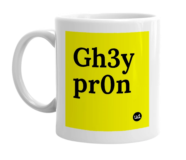 White mug with 'Gh3y pr0n' in bold black letters