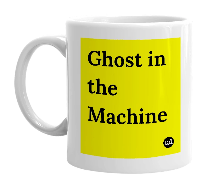 White mug with 'Ghost in the Machine' in bold black letters
