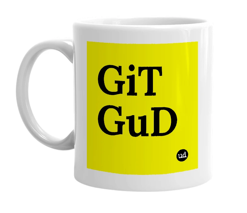 White mug with 'GiT GuD' in bold black letters