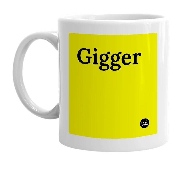 White mug with 'Gigger' in bold black letters