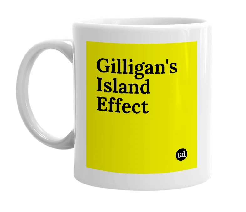 White mug with 'Gilligan's Island Effect' in bold black letters