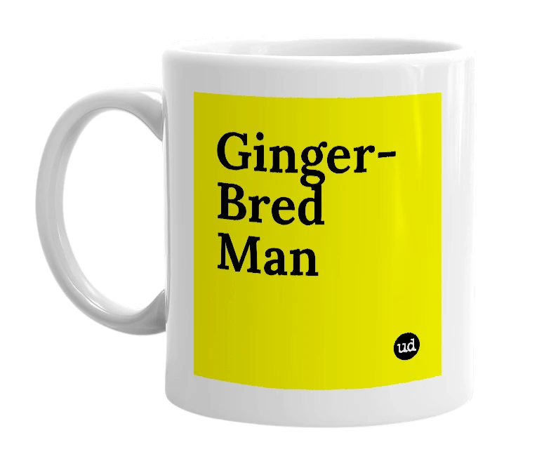 White mug with 'Ginger-Bred Man' in bold black letters