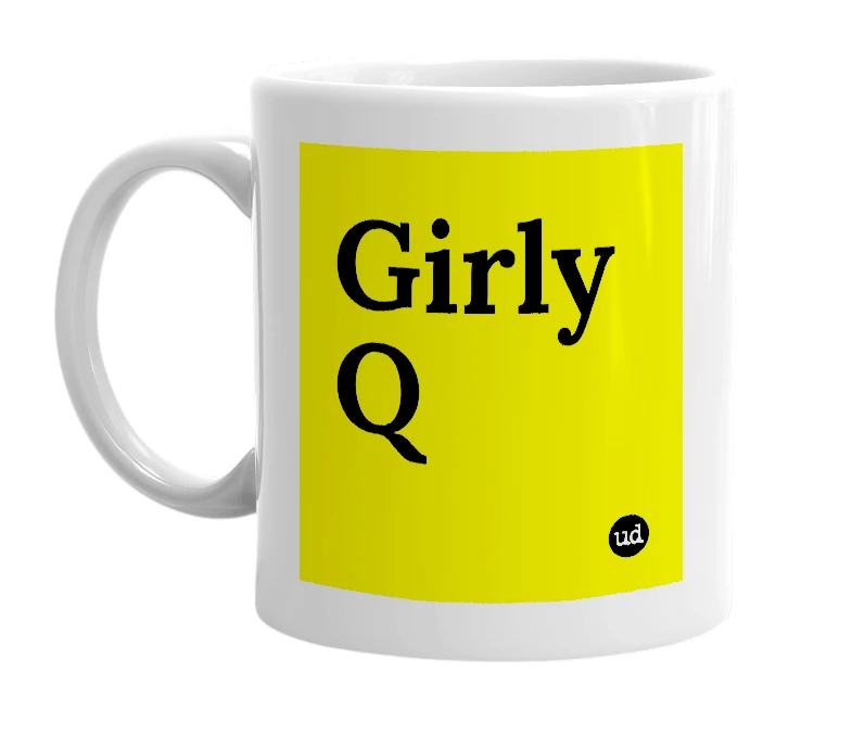 White mug with 'Girly Q' in bold black letters