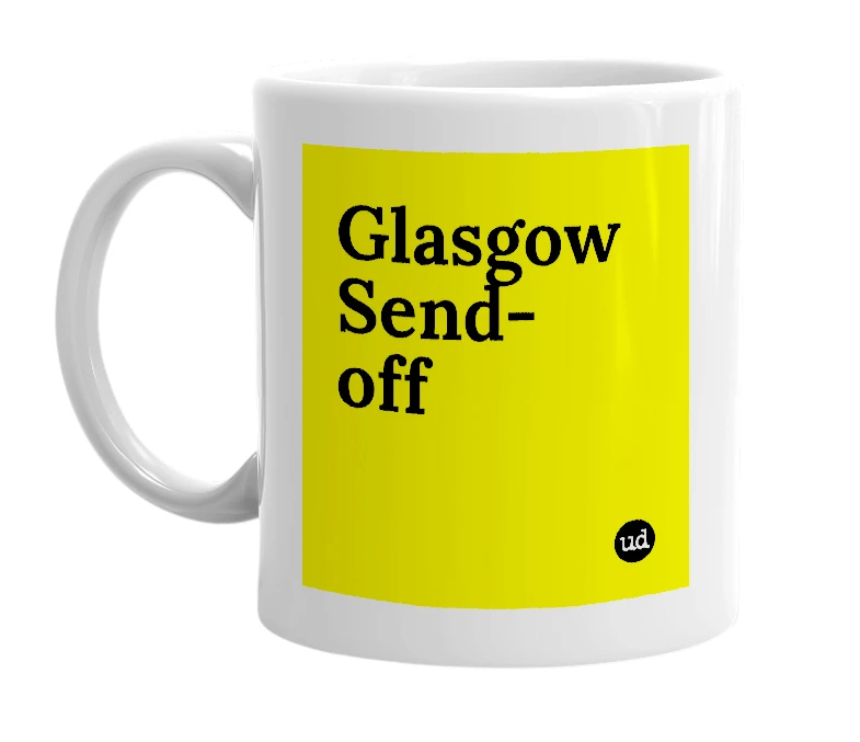 White mug with 'Glasgow Send-off' in bold black letters