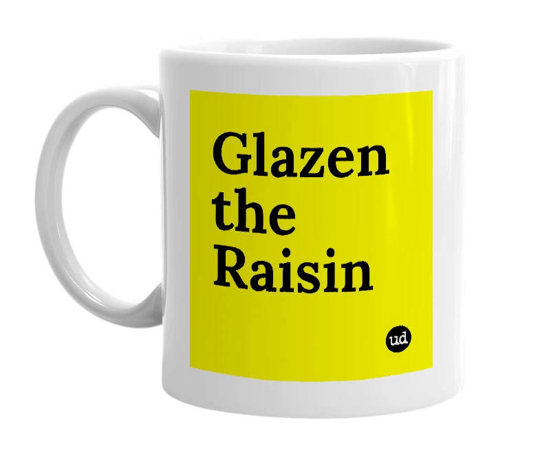 White mug with 'Glazen the Raisin' in bold black letters