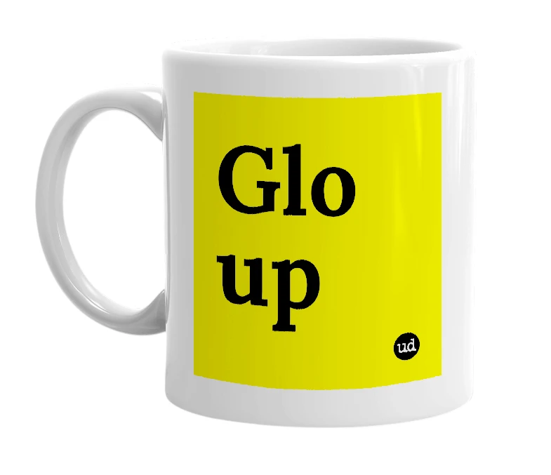 White mug with 'Glo up' in bold black letters