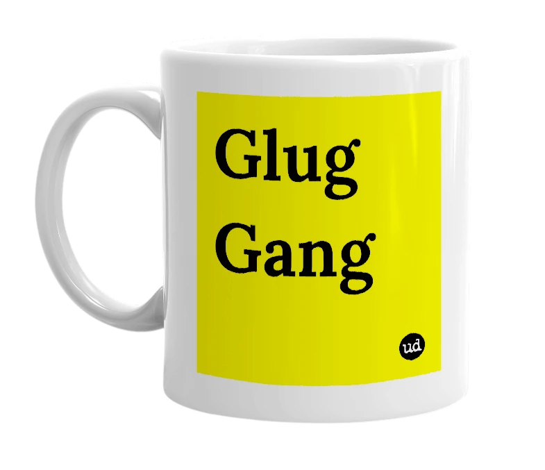 White mug with 'Glug Gang' in bold black letters