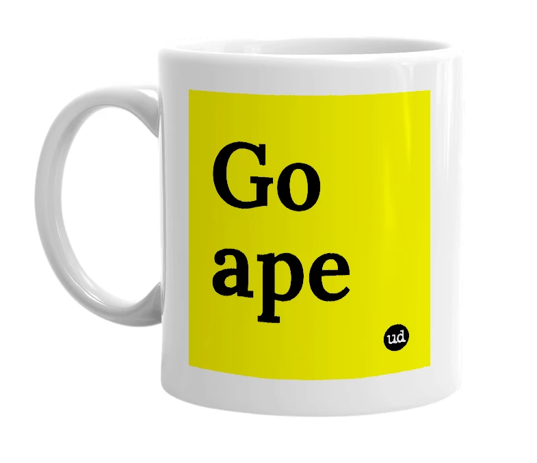 White mug with 'Go ape' in bold black letters