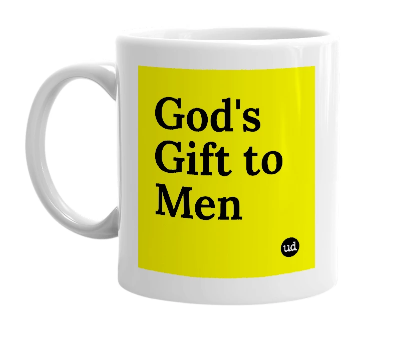 White mug with 'God's Gift to Men' in bold black letters