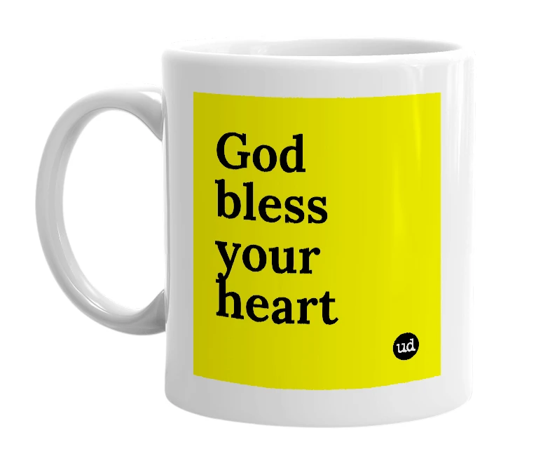 White mug with 'God bless your heart' in bold black letters