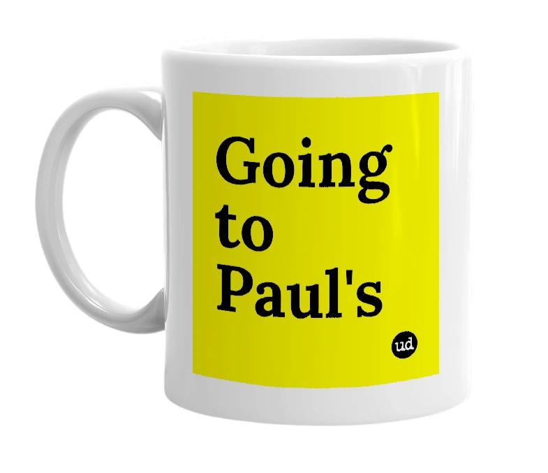 White mug with 'Going to Paul's' in bold black letters