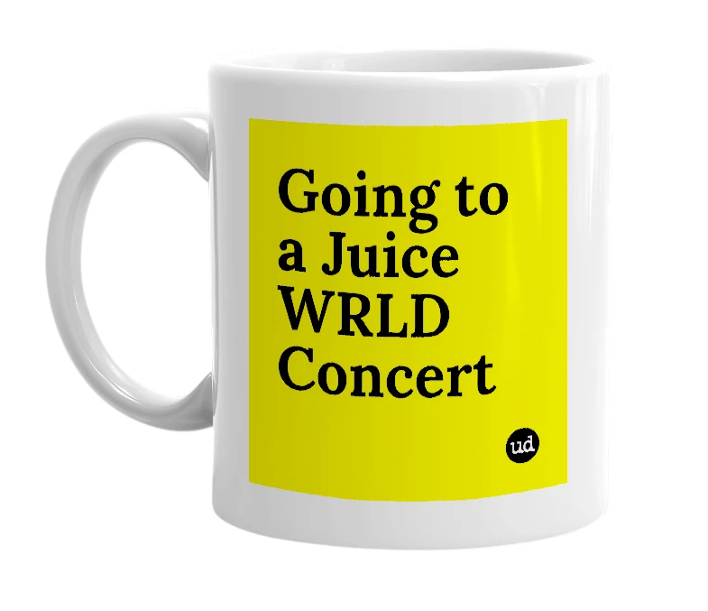 White mug with 'Going to a Juice WRLD Concert' in bold black letters