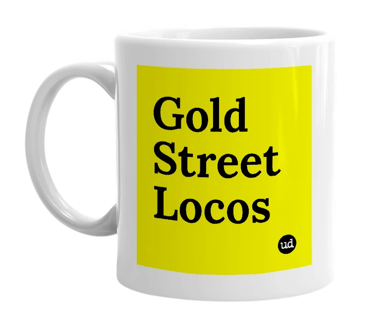 White mug with 'Gold Street Locos' in bold black letters