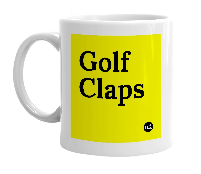 White mug with 'Golf Claps' in bold black letters