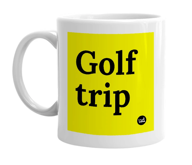 White mug with 'Golf trip' in bold black letters