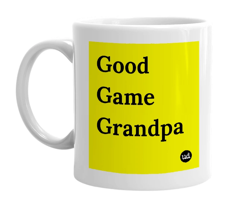 White mug with 'Good Game Grandpa' in bold black letters