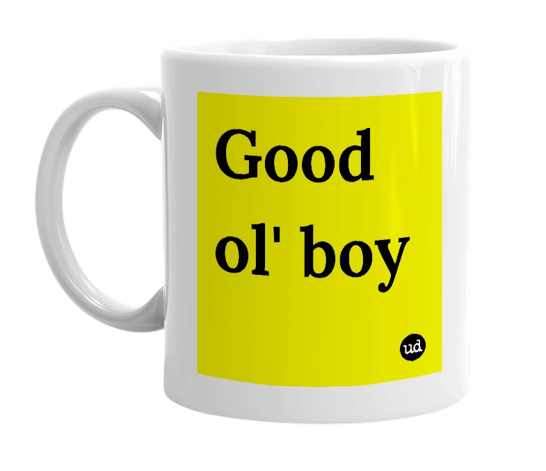 White mug with 'Good ol' boy' in bold black letters