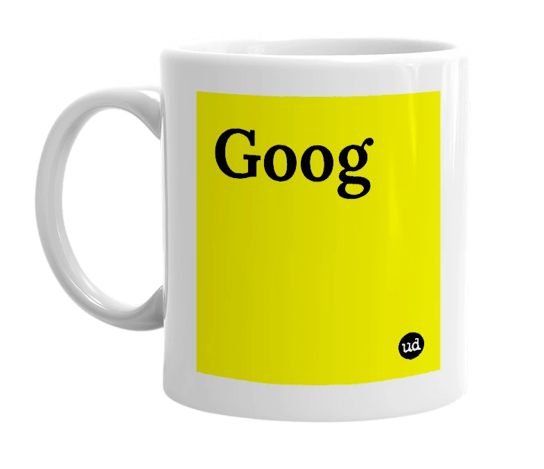 White mug with 'Goog' in bold black letters