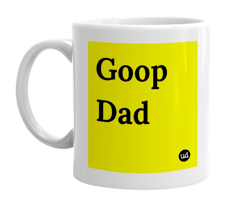 White mug with 'Goop Dad' in bold black letters