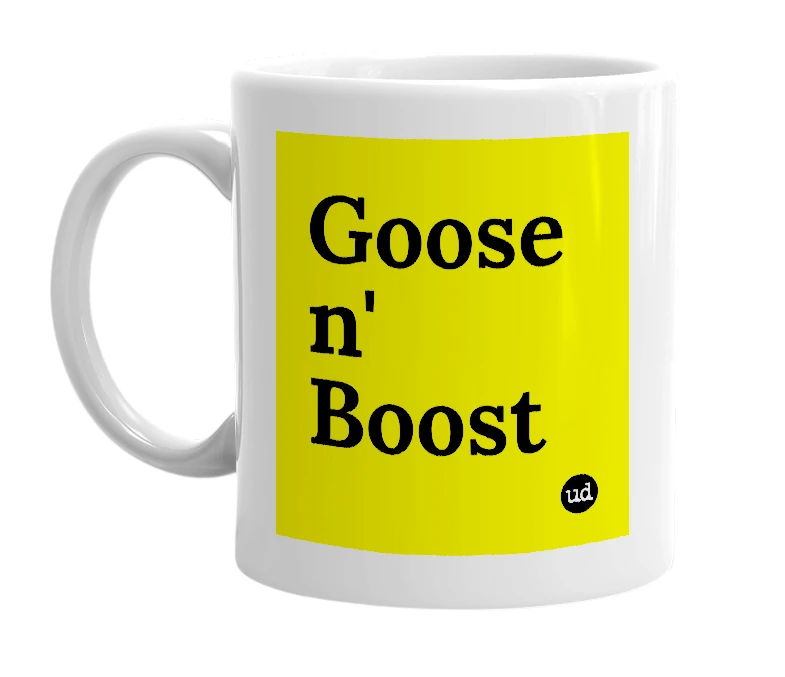 White mug with 'Goose n' Boost' in bold black letters