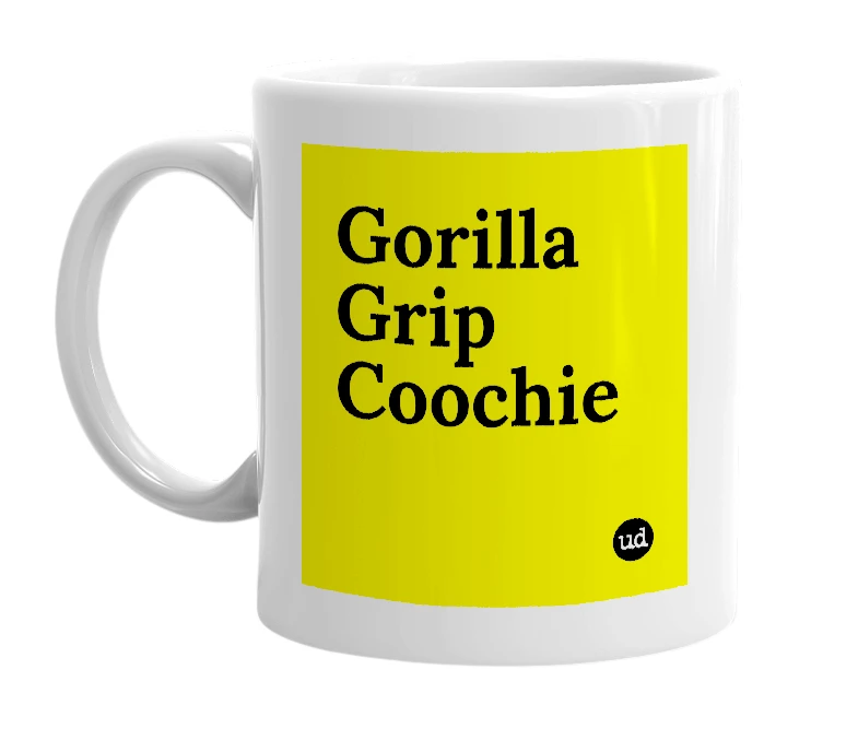 White mug with 'Gorilla Grip Coochie' in bold black letters