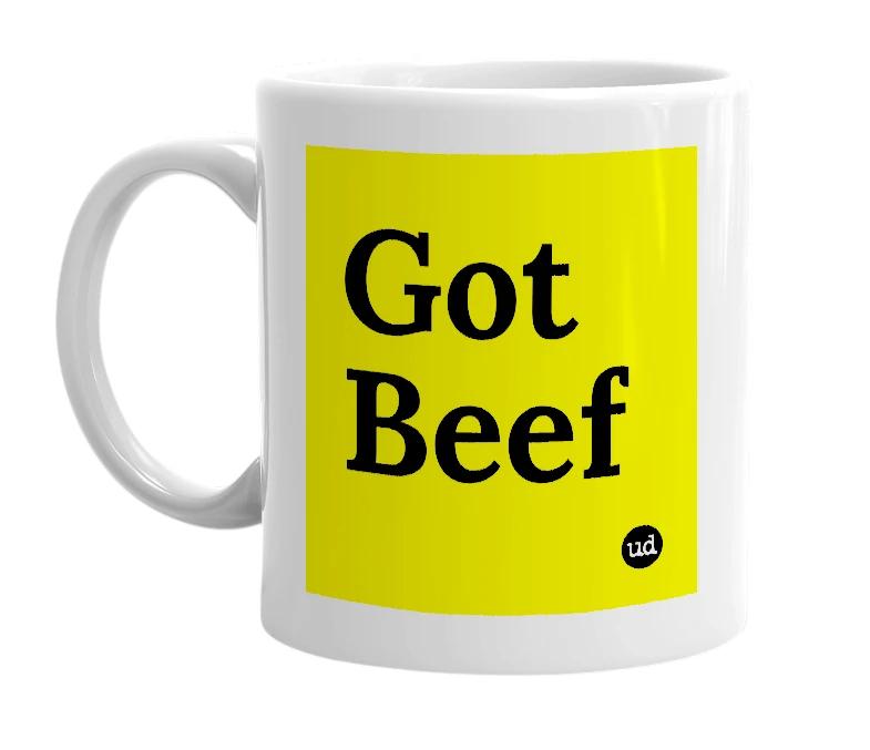 White mug with 'Got Beef' in bold black letters