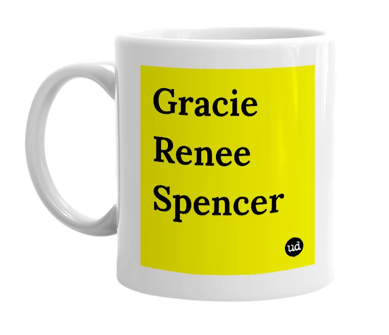 White mug with 'Gracie Renee Spencer' in bold black letters