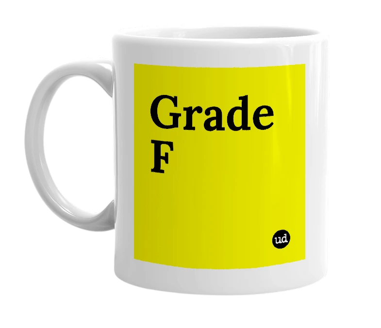 White mug with 'Grade F' in bold black letters