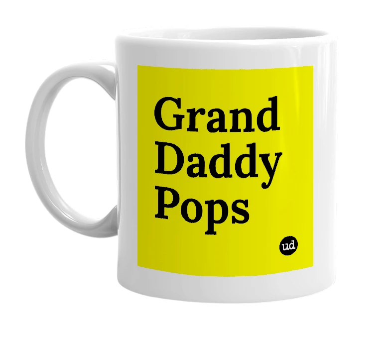 White mug with 'Grand Daddy Pops' in bold black letters