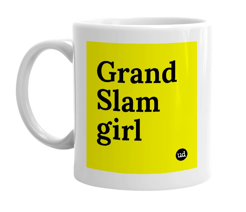 White mug with 'Grand Slam girl' in bold black letters