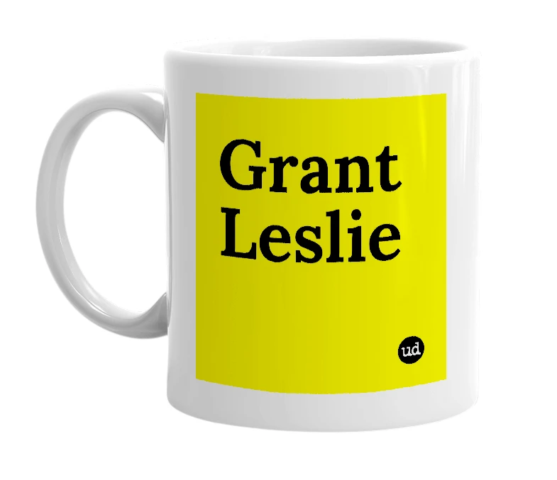 White mug with 'Grant Leslie' in bold black letters