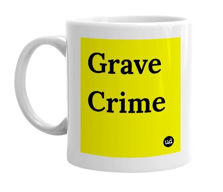 White mug with 'Grave Crime' in bold black letters