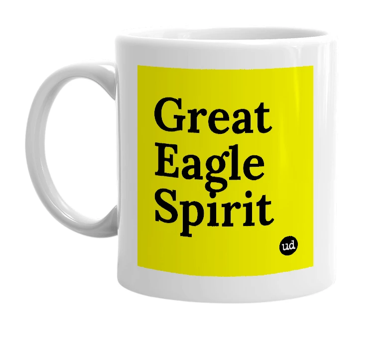 White mug with 'Great Eagle Spirit' in bold black letters