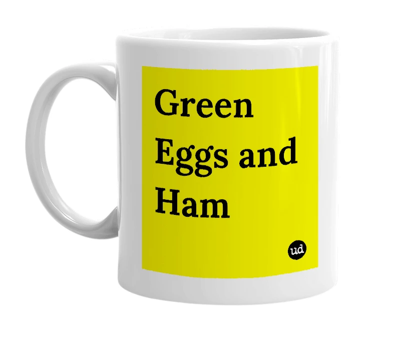 White mug with 'Green Eggs and Ham' in bold black letters