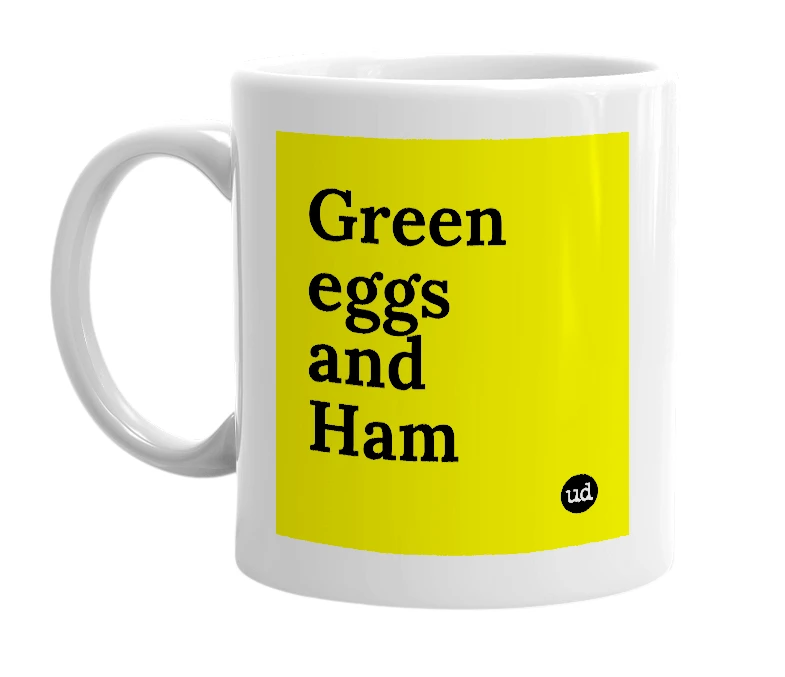 White mug with 'Green eggs and Ham' in bold black letters