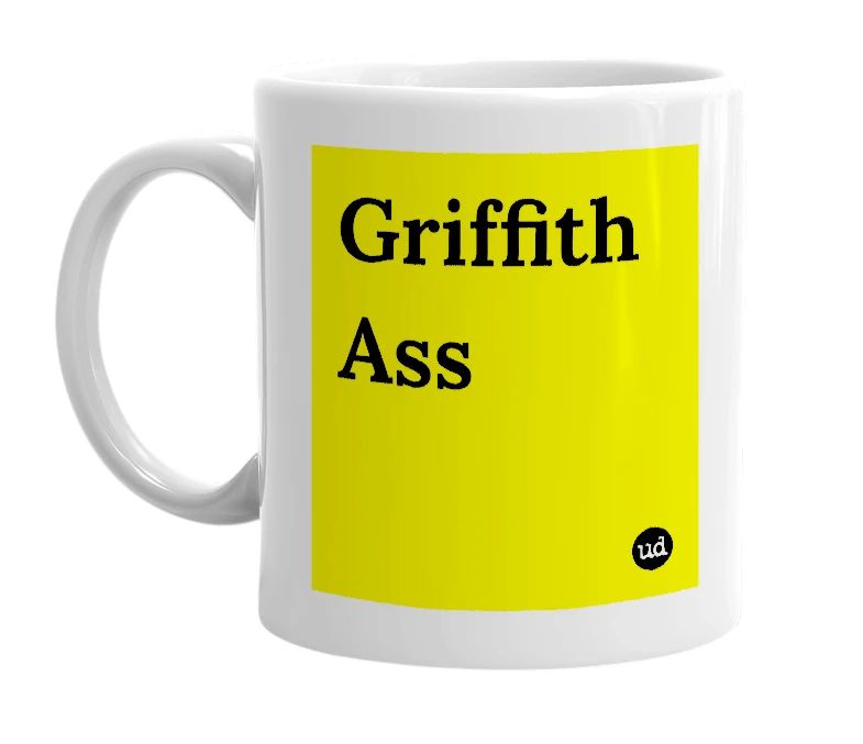 White mug with 'Griffith Ass' in bold black letters