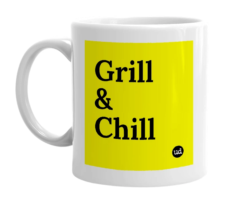 White mug with 'Grill & Chill' in bold black letters
