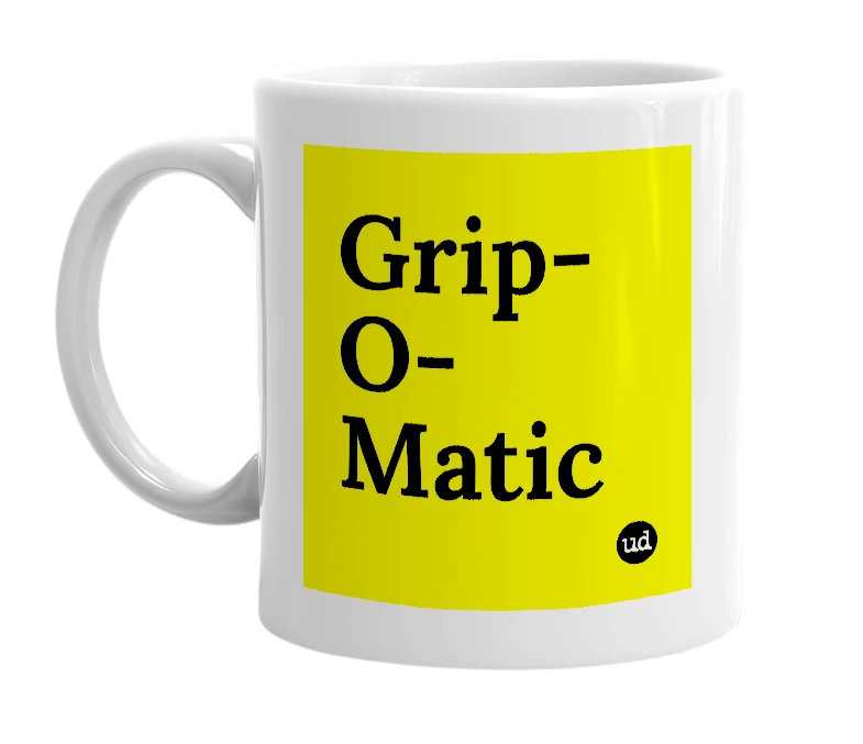 White mug with 'Grip-O-Matic' in bold black letters