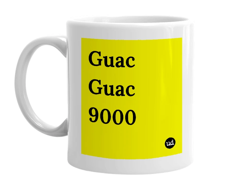 White mug with 'Guac Guac 9000' in bold black letters