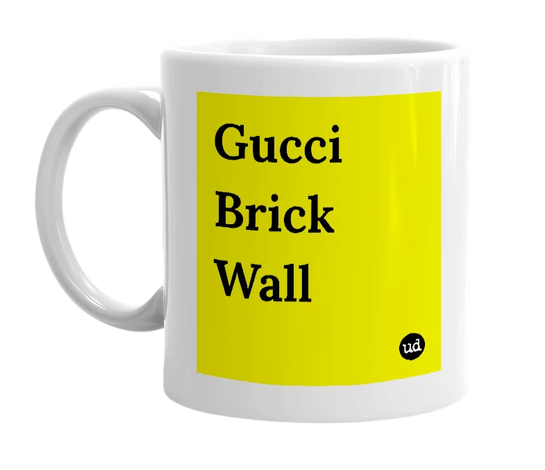 White mug with 'Gucci Brick Wall' in bold black letters