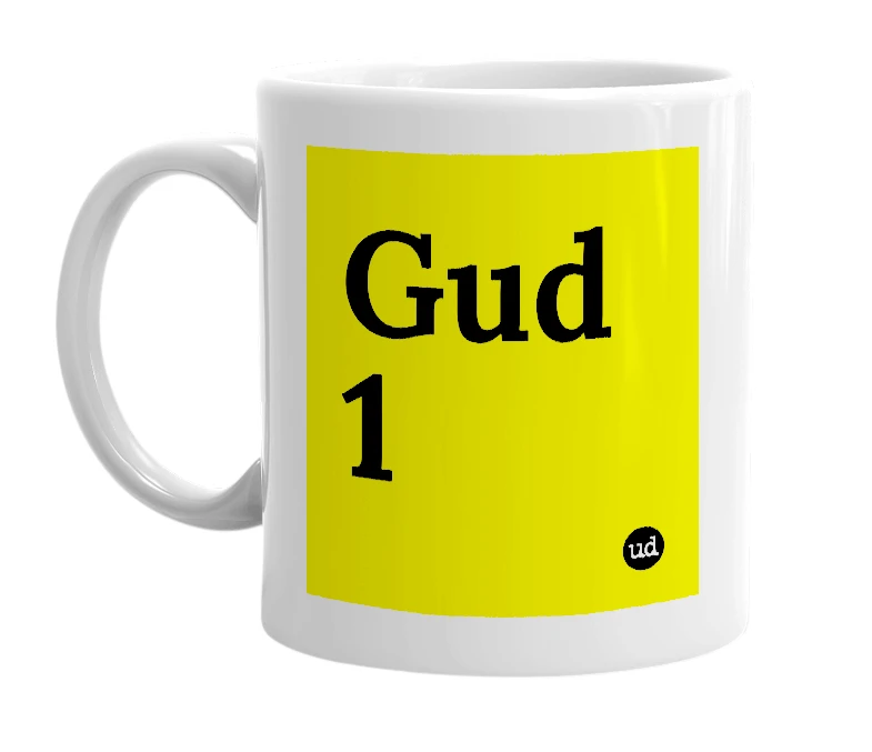 White mug with 'Gud 1' in bold black letters